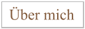Über mich